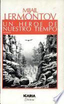 Un Heroe de Nuestro Tiempo