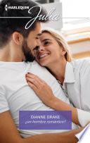 ¿Un hombre romántico?