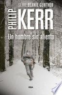 Un hombre sin aliento