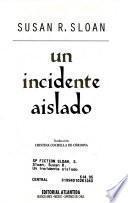 Un incidente aislado