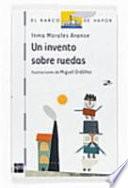Un invento sobre ruedas