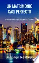 Un matrimonio casi perfecto