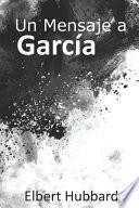Un Mensaje a García