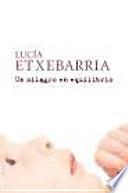 Un milagro en equilibrio