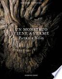 Un monstruo viene a verme (edición especial)