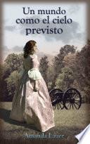 Un mundo como el cielo previsto