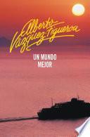 Un mundo mejor (Utopías 2)