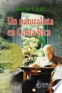 Un naturalista en Costa Rica