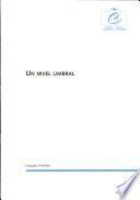 Un Nivel Umbral (Threshold Level in Spanish)