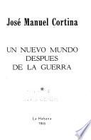 Un nuevo mundo después de la guerra