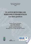 Un nuevo reto para los derechos fundamentales: los datos genéticos.