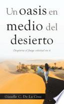 Un Oasis En Medio Del Desierto