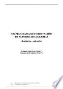 Un programa de forestación de superficies agrarias