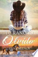 Un rancho por mi olvido