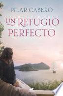 Un refugio perfecto