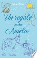 Un regalo para Amélie