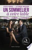 Un sommelier à votre table - 2e édition