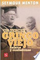 Un tercer gringo viejo