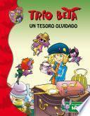 Un tesoro olvidado (Trío Beta 7)
