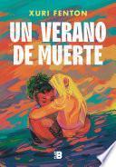 Un Verano de Muerte / A Hell of a Summer