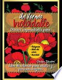 Un Verano Inolvidable Libro de Colorear para Adultos y Personas Mayores