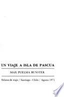 Un viaje a Isla de Pascua