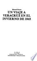 Un viaje a Veracruz en el invierno de 1843