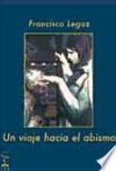 Un viaje hacia el abismo