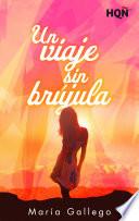 Un viaje sin brújula