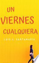 Un viernes cualquiera