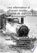 Una alternativa al fracaso escolar: escuelas de segunda oportunidad.