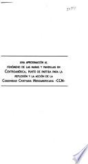 Una aproximación al fenómeno de las maras y pandillas en Centroamérica, punto de partida para la reflexión y la acción de la Comunidad Cristiana Mesoamericana, CCM
