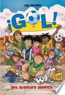 Una aventura olímpica (Serie ¡Gol! 14)
