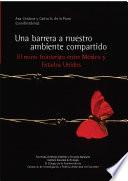 Una barrera a nuestro ambiente compartido