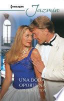 Una boda oportuna