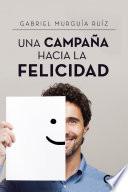 Una campaña hacia la felicidad