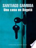 Una casa en Bogotá