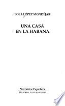 Una casa en La Habana