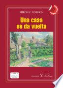 Una casa se da vuelta