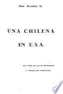 Una chilena en U. S. A. en 17,936 millas de recorrido a través del teritorio