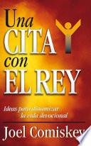 Una Cita con el Rey