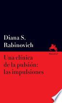 Una clínica de la pulsión: las impulsiones