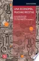 Una economía, muchas recetas