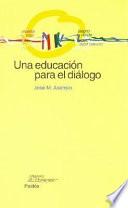 Una educación para el diálogo
