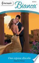 Una esposa discola / Greek Tycoon, Wayward Wife