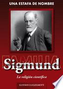 Una estafa de nombre Sigmund