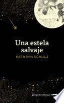 Libro Una estela salvaje