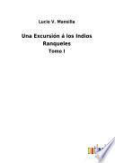 Una Excursión á los Indios Ranqueles