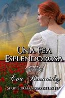 Una fea esplendorosa