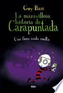 Una fiera anda suelta (La maravillosa historia de Carapuntada 5)